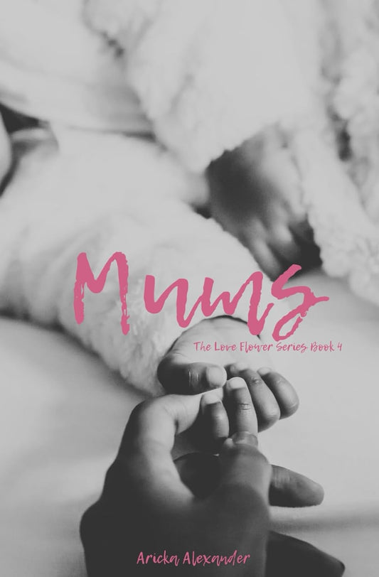 Mums: A Black Sapphic Romance (The Love Flower Series)