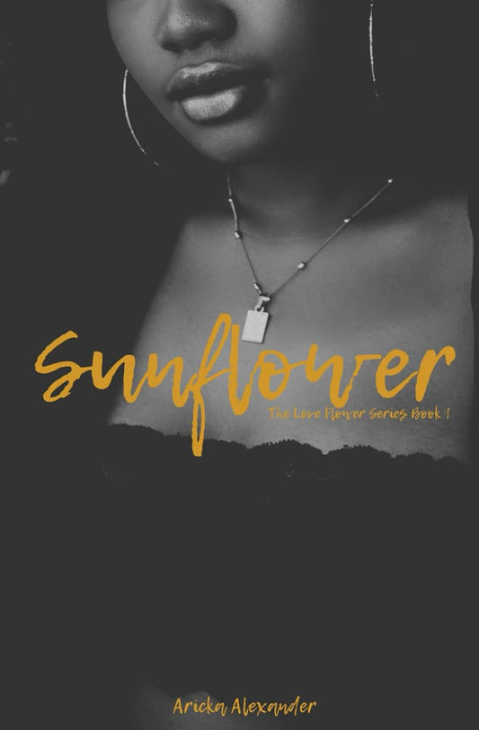 Sunflower (The Love Flower Series)
