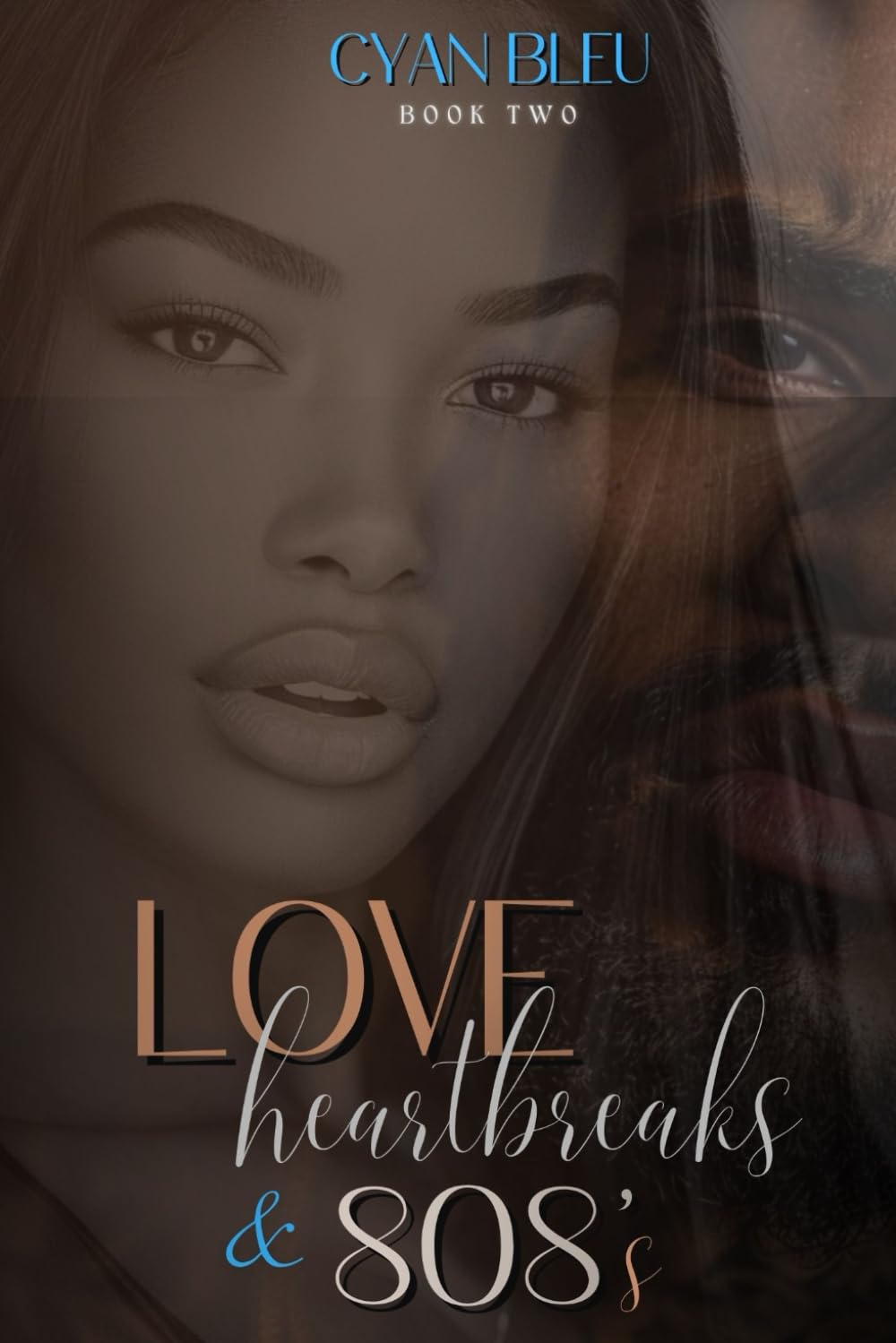 Love, Heartbreaks & 808's: Book 2 (The 808's Chronicles)